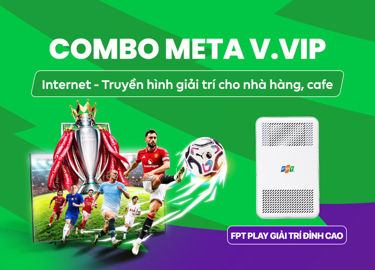 Combo Meta V-VIP dành cho gia đình