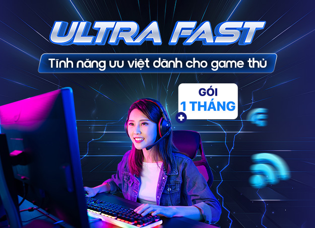 Gói Internet Ultra Fast FPT